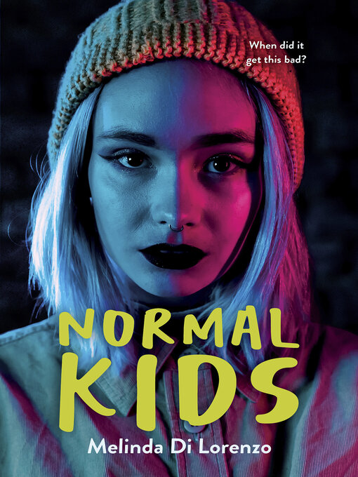 Title details for Normal Kids by Melinda Di Lorenzo - Available